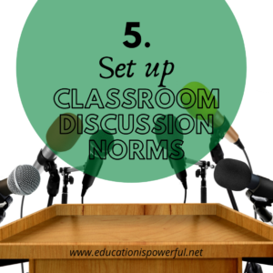 Teach Political Texts Step 5 Set up classroom Discussion norms