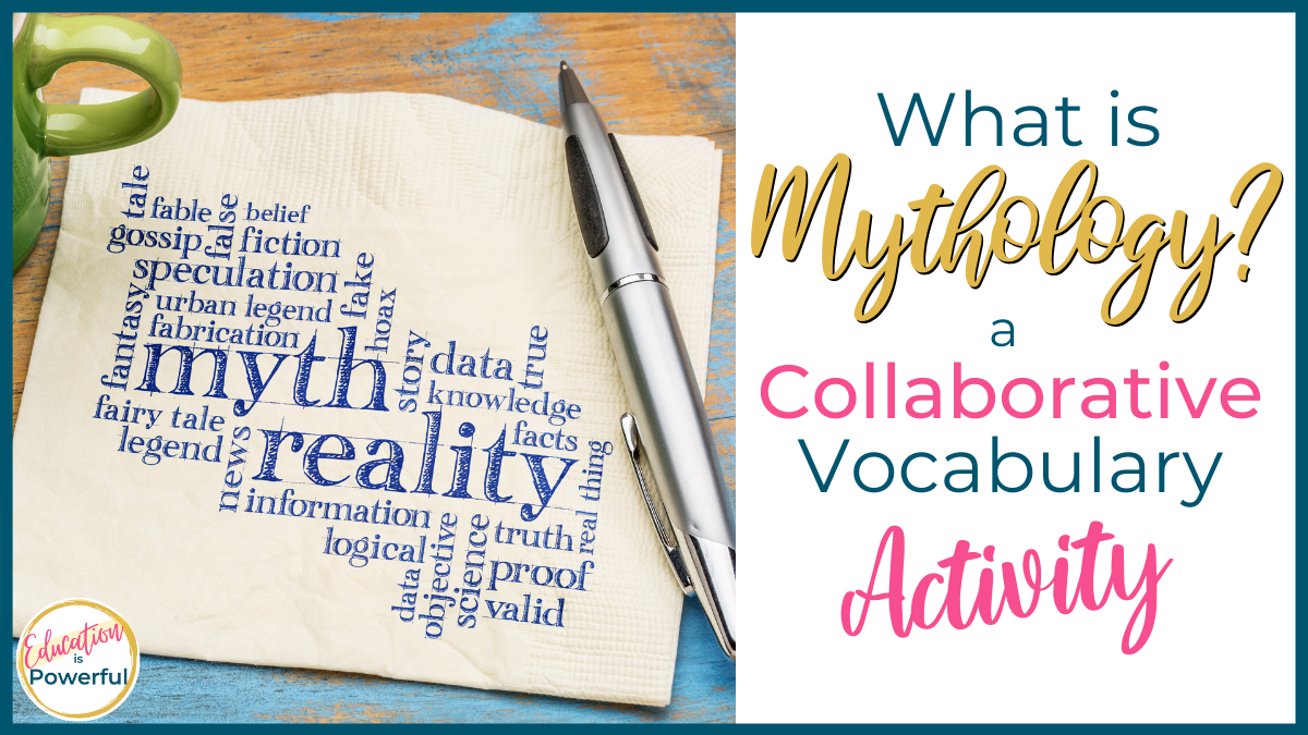 what-is-mythology-how-to-do-a-collaborative-vocabulary-activity-in-6