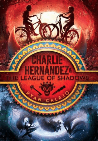 Charlie Hernandez and the League of Shadows - hispanic heritage month books for teens