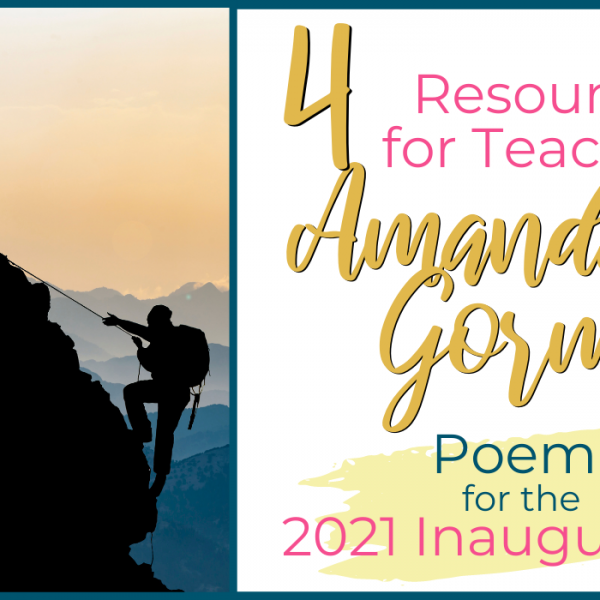 4 Resources for Teaching Amanda Gorman's Inauguration Poem